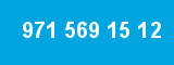 971 569 15 12